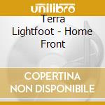 Terra Lightfoot - Home Front cd