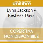 Lynn Jackson - Restless Days cd