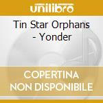 Tin Star Orphans - Yonder