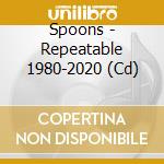 Spoons - Repeatable 1980-2020 (Cd) cd