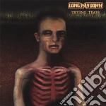 Long Way Down - Trying Times cd