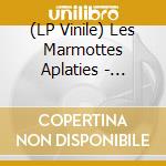 (LP Vinile) Les Marmottes Aplaties - Episode Sanglant vinile
