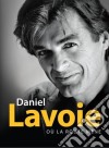 Daniel Lavoie - Ou La Route Mene cd