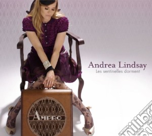 Andrea Lindsay - Les Sentinelles Dorment cd musicale di Lindsay Andrea