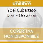 Yoel Cubarteto Diaz - Occasion cd