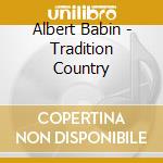 Albert Babin - Tradition Country