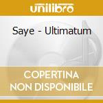 Saye - Ultimatum cd