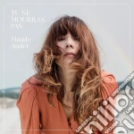 Maude Audet - Tu Ne Mourras Pas cd