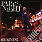 Bob Sinclair - Paris By Night A Parisian Musical Experience cd