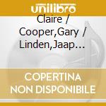 Claire / Cooper,Gary / Linden,Jaap Ter Guimond - Trio Sonata cd