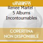 Renee Martel - 5 Albums Incontournables cd