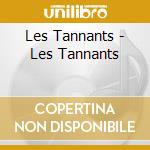Les Tannants - Les Tannants cd