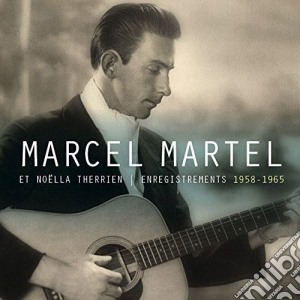 Marcel Martel - Enregistrements 1958-1963 (3 Cd) cd musicale di Marcel Martel