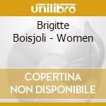 Brigitte Boisjoli - Women cd