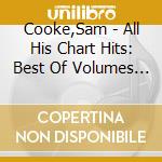 Cooke,Sam - All His Chart Hits: Best Of Volumes 1 & 2 (2Cd) cd
