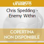 Chris Spedding - Enemy Within cd
