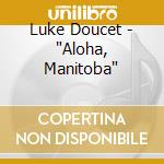 Luke Doucet - 