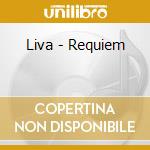 Liva - Requiem cd