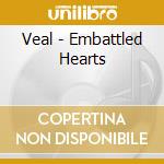 Veal - Embattled Hearts cd