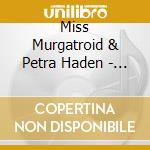 Miss Murgatroid & Petra Haden - Hearts & Daggers cd
