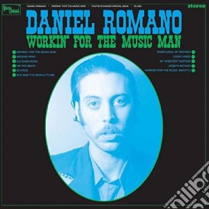 (LP Vinile) Daniel Romano - Workin' For The Music Man lp vinile di Daniel Romano