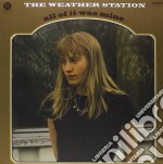 (LP Vinile) Weather Station (The) - All Of It Was Mine