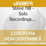 Steve Hill - Solo Recordings -ep- cd