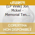 (LP Vinile) Jon Mckiel - Memorial Ten Count vinile