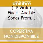 (LP Vinile) Fiver - Audible Songs From Rockwood vinile