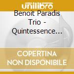 Benoit Paradis Trio - Quintessence Du Cool cd