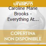 Caroline Marie Brooks - Everything At The Same Time cd musicale