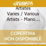 Artistes Varies / Various Artists - Mano Negra Illegal cd