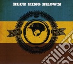 Blue King Brown - Blue King Brown
