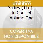 Sadies (The) - In Concert Volume One cd musicale di Sadies (The)