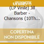 (LP Vinile) Jill Barber - Chansons (10Th Anniversary Edition) (Blush Vinyl) vinile