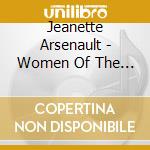 Jeanette Arsenault - Women Of The World cd