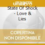 State Of Shock - Love & Lies cd musicale di State Of Shock