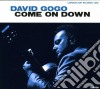 David Gogo - Come On Down cd
