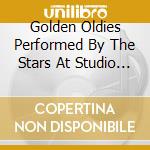 Golden Oldies Performed By The Stars At Studio 99-Rockin Robin, Stand / Various cd