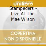 Stampeders - Live At The Mae Wilson cd