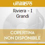 Riviera - I Grandi cd musicale di Riviera