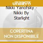 Nikki Yanofsky - Nikki By Starlight cd