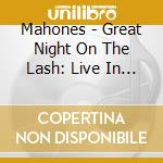 Mahones - Great Night On The Lash: Live In Italy cd