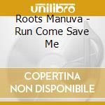 Roots Manuva - Run Come Save Me cd