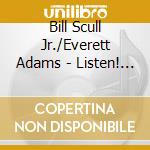 Bill Scull Jr./Everett Adams - Listen! Storm Warning cd