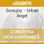 Sonicjoy - Urban Angel cd