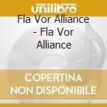 Fla Vor Alliance - Fla Vor Alliance cd