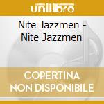 Nite Jazzmen - Nite Jazzmen cd