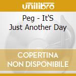 Peg - It'S Just Another Day cd