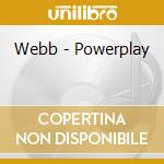 Webb - Powerplay cd